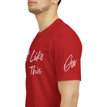 Load image into Gallery viewer, "Do It Like This" Jersey T-Shirt (Bella + Canvas)