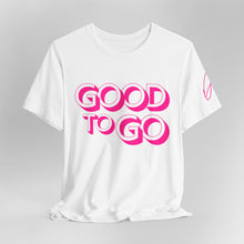 Load image into Gallery viewer, "Good To Go" Jersey T-Shirt (Bella + Canvas)