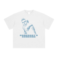 Load image into Gallery viewer, Somebody's Someone - T-Shirt