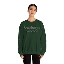 Load image into Gallery viewer, Embroidered "Somebody's Someone" Unisex Heavy Blend™ Crewneck Sweatshirt