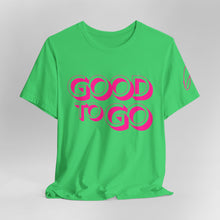Load image into Gallery viewer, "Good To Go" Jersey T-Shirt (Bella + Canvas)