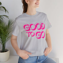 Load image into Gallery viewer, "Good To Go" Jersey T-Shirt (Bella + Canvas)
