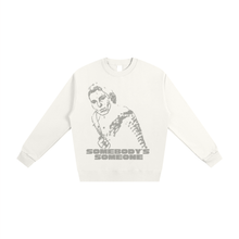 Load image into Gallery viewer, Somebody's Someone - Heavyweight Sweatshirt