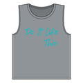 "Do It Like This" Women's Jersey Muscle Tank (Bella + Canvas)
