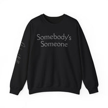 Load image into Gallery viewer, Embroidered "Somebody's Someone" Unisex Heavy Blend™ Crewneck Sweatshirt
