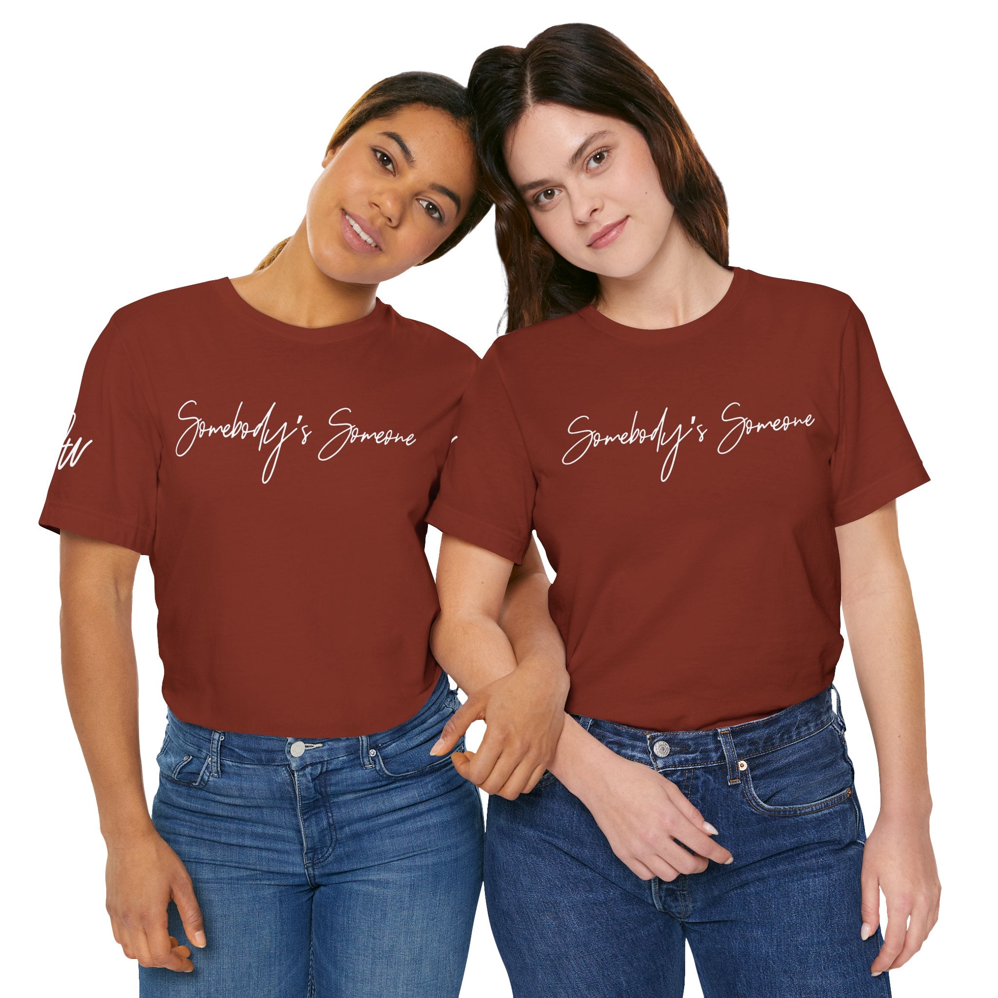 "Somebody's Someone" Jersey T-Shirt (Bella + Canvas)