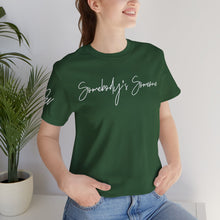 Load image into Gallery viewer, "Somebody's Someone" Jersey T-Shirt (Bella + Canvas)
