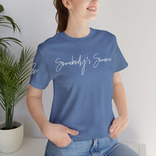 Load image into Gallery viewer, "Somebody's Someone" Jersey T-Shirt (Bella + Canvas)
