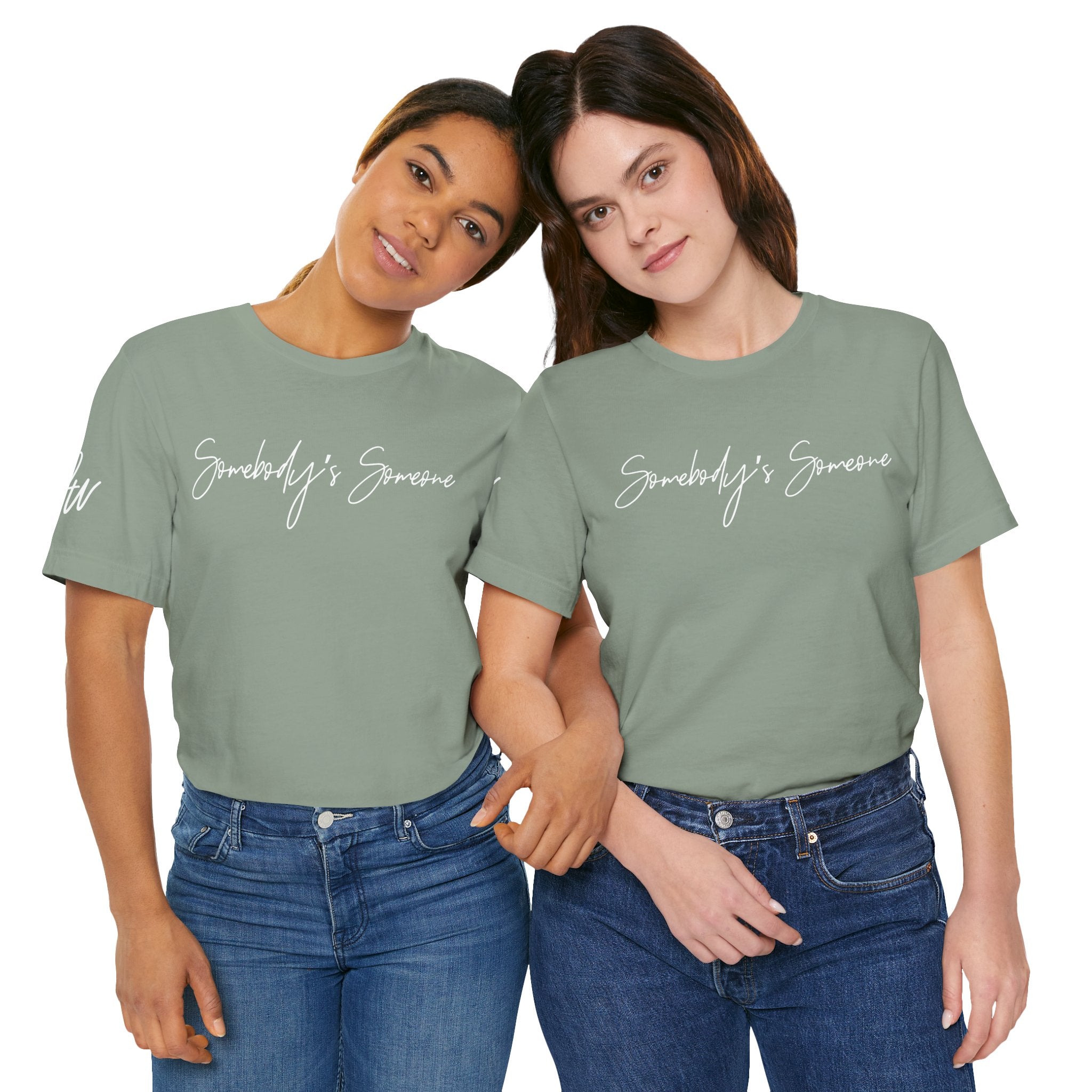 "Somebody's Someone" Jersey T-Shirt (Bella + Canvas)