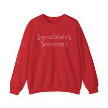 Load image into Gallery viewer, Embroidered "Somebody's Someone" Unisex Heavy Blend™ Crewneck Sweatshirt
