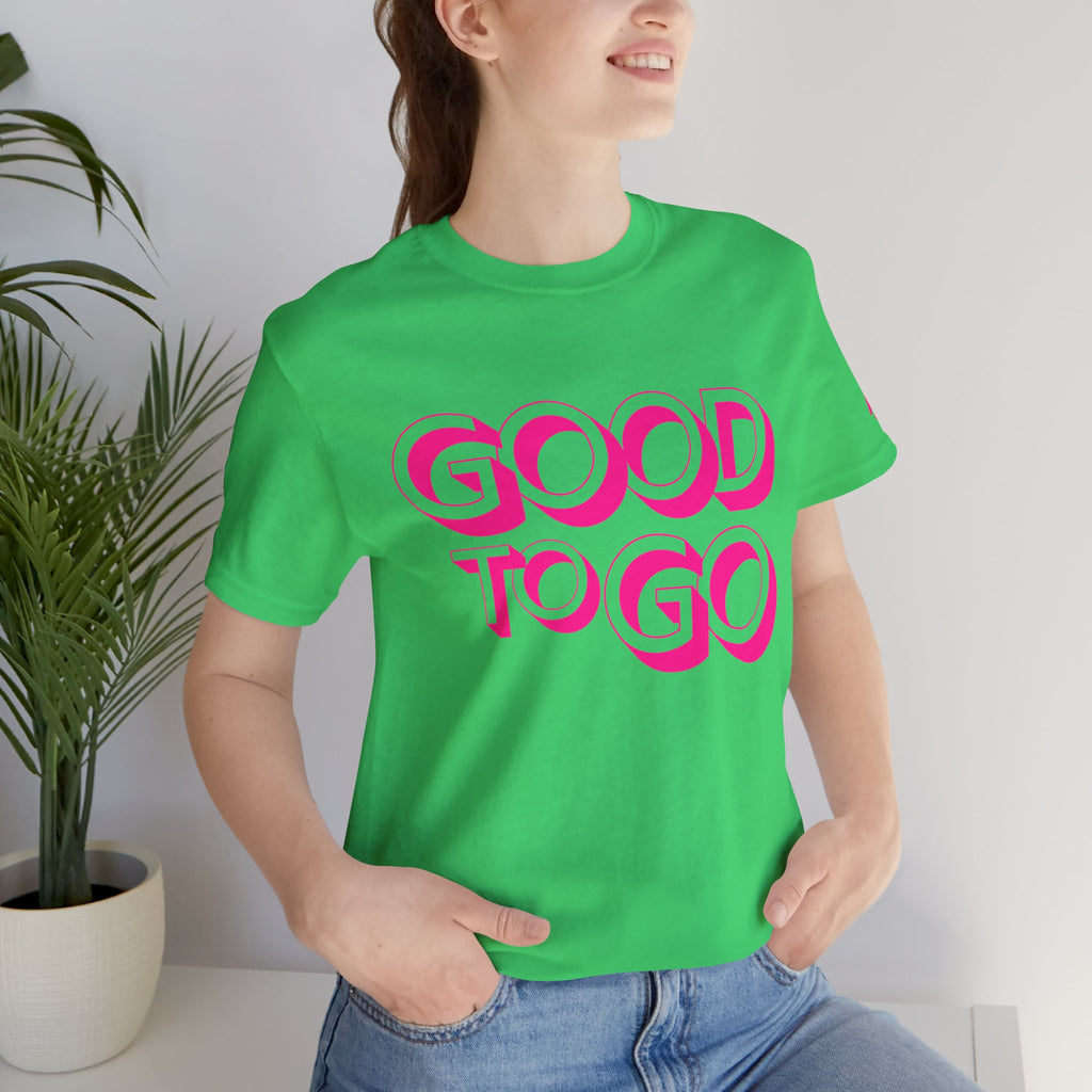 "Good To Go" Jersey T-Shirt (Bella + Canvas)