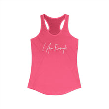 Load image into Gallery viewer, "I Am Enough" Racerback Tank
