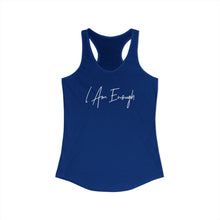 Load image into Gallery viewer, "I Am Enough" Racerback Tank
