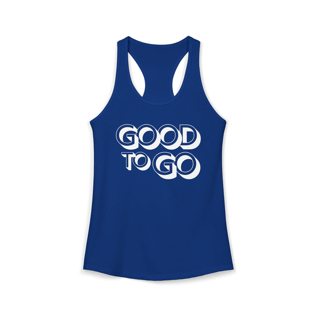"Good To Go" Women's Racerback Tank (Next Level)