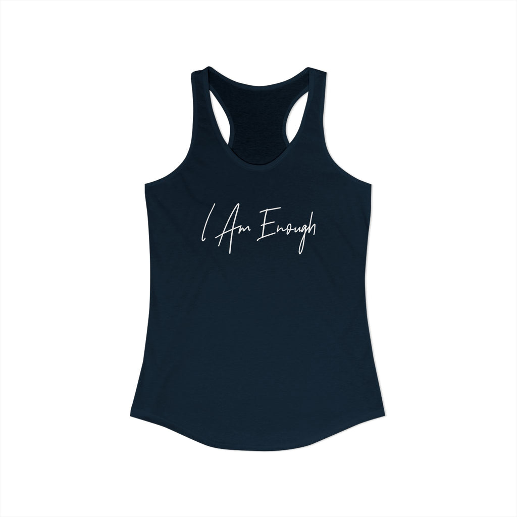 "I Am Enough" Racerback Tank (Next Level)