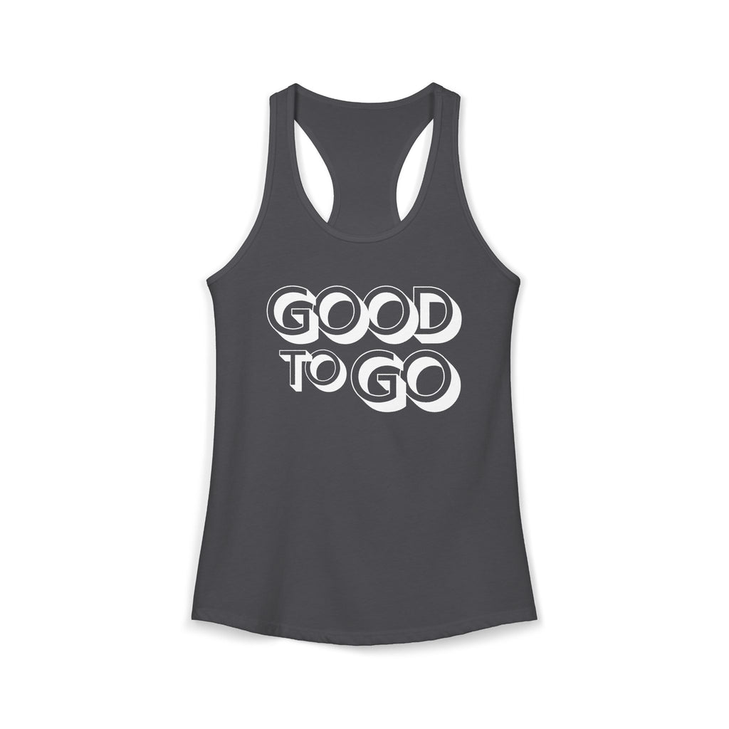 "Good To Go" Women's Racerback Tank (Next Level)