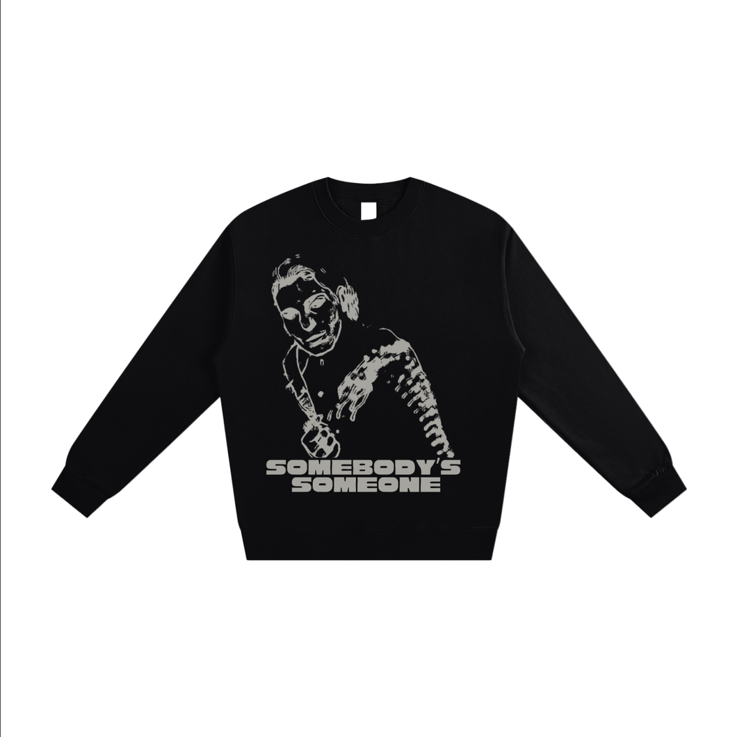 Somebody's Someone - Heavyweight Sweatshirt